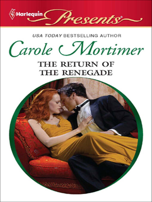 Title details for The Return of the Renegade by Carole Mortimer - Available